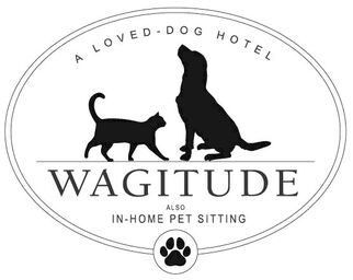 Wagitude - A Loved Dog Hotel and Certified Professional Pet Sitting- Insured and Bonded for your pet and home safety!